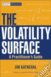 The Volatility Surface libro in lingua di Gatheral Jim, Taleb Nassim Nicholas (FRW)