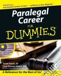 Paralegal Career for Dummies libro in lingua di Hatch Scott A., Hatch Lisa Zimmer