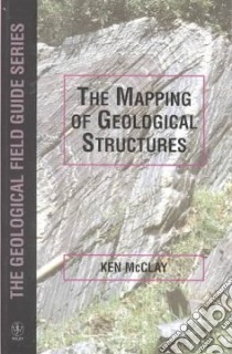 Mapping of Geological Structures libro in lingua di McClay