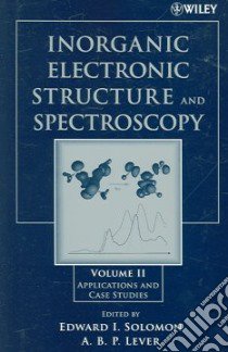Inorganic Electronic Structure And Spectroscopy libro in lingua di Solomon Edward I. (EDT), Lever A. B. P. (EDT)