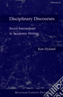 Disciplinary Discourses libro in lingua di Hyland Ken