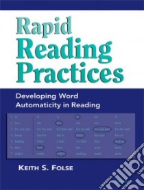 Rapid Reading Practices libro in lingua di Folse Keith S.