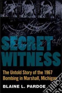 Secret Witness libro in lingua di Pardoe Blaine L.