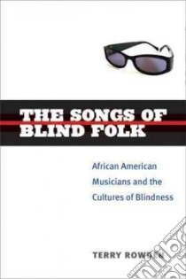 The Songs of Blind Folk libro in lingua di Rowden Terry
