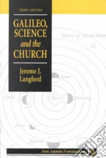 Galileo, Science and the Church libro in lingua di Langford Jerome J.