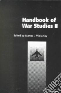 Handbook of War Studies II libro in lingua di Midlarsky Manus I. (EDT)