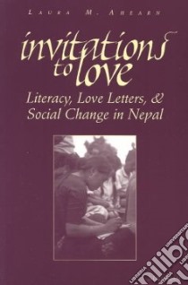 Invitations to Love libro in lingua di Ahearn Laura M.