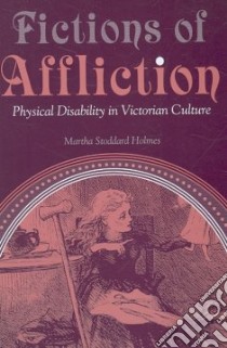 Fictions of Affliction libro in lingua di Holmes Martha Stoddard