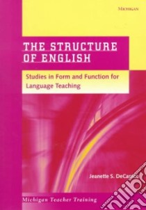 The Structure of English libro in lingua di Decarrico Jeanette S.