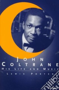 John Coltrane libro in lingua di Porter Lewis