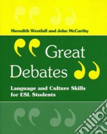 Great Debates libro in lingua di Westfall Meredith, McCarthy John