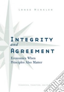 Integrity and Agreement libro in lingua di Minkler Alanson