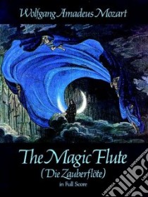 Magic Flute (Die Zauberflote) in Full Score libro in lingua di Wolfgang Amadeus Mozart