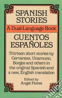 Spanish Stories libro in lingua di Angel Flores
