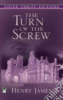 Turn of the Screw libro in lingua di Henry James