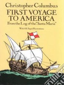 First Voyage to America libro in lingua di Columbus Christopher
