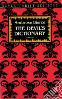 Devil's Dictionary libro in lingua di Ambrose Bierce