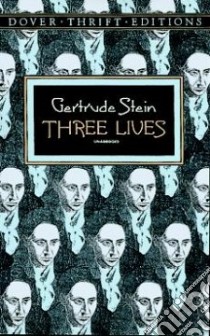 Three Lives libro in lingua di Stein Gertrude