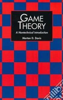 Game Theory libro in lingua di Morton D. Davis