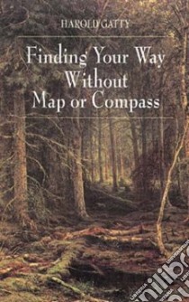 Finding Your Way Without a Map libro in lingua di Harold Gatty