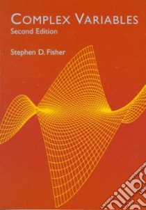 Complex Variables libro in lingua di Fisher Stephen D.