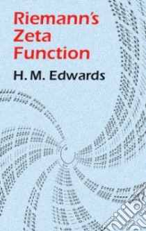 Riemann's Zeta Function libro in lingua di H M Edwards