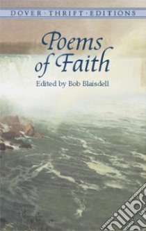 Poems of Faith libro in lingua di Blaisdell Robert (EDT)