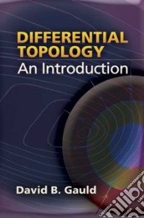 Differential Topology libro in lingua di Gauld David B.