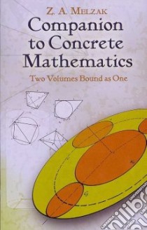Companion to Concrete Mathematics libro in lingua di Melzak Z. A.