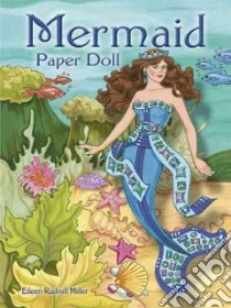 Mermaid Paper Doll libro in lingua di Eileen Miller