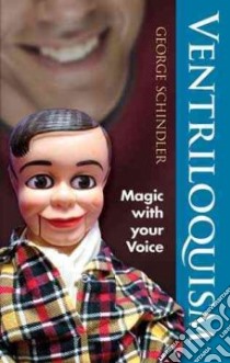Ventriloquism libro in lingua di George Schindler