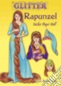 Glitter Rapunzel Sticker Paper Doll libro in lingua di Eileen Miller