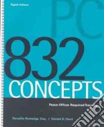 PC 832 Concepts libro in lingua di Rutledge Devallis, Hunt Derald D.