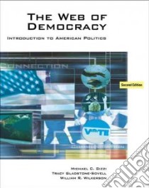 The Web of Democracy libro in lingua di Gizzi Michael C., Gladstone-Sovell Tracey, Wilkerson William R.