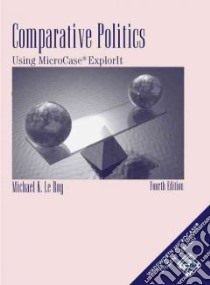 Comparative Politics libro in lingua di Le Roy Michael K.
