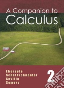 A Companion To Calculus libro in lingua di Ebersole Dennis C. (EDT), Schattschneider Doris, Sevilla Alicia, Somers Kay