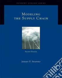 Modeling the Supply Chain libro in lingua di Shapiro Jeremy F.