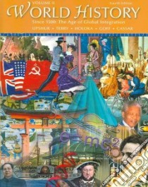 World History, Since 1500; With Infotrac libro in lingua di Upshur Jiu-Hwa, Terry Janice J., Holoka James P., Goff Richard D., Cassar George H.