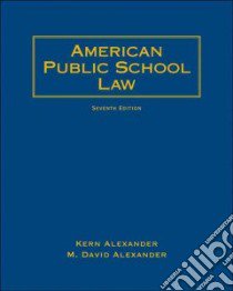 American Public School Law libro in lingua di Alexander Kern, Alexander M. David
