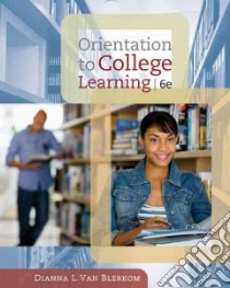 Orientation to College Learning libro in lingua di Blerkom Dianna L. Van