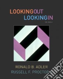 Looking Out, Looking In libro in lingua di Adler Ronald B., Proctor Russell F. II