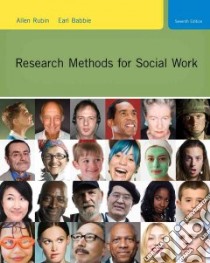 Research Methods for Social Work libro in lingua di Rubin Allen, Babbie Earl R.