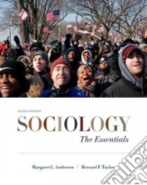 Sociology libro in lingua di Andersen Margaret L., Taylor Howard F.