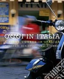 Oggi in Italia libro in lingua di Merlonghi Franca Celli, Merlonghi Ferdinando, Tursi Joseph A., O'Connor Brian Rea