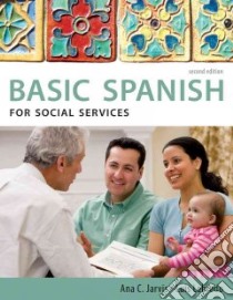 Basic Spanish for Social Services libro in lingua di Jarvis Ana, Lebredo Raquel