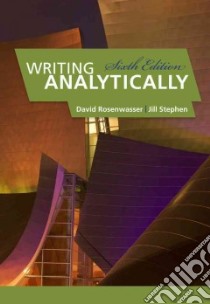 Writing Analytically libro in lingua di Rosenwasser David, Stephen Jill
