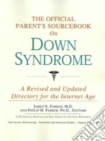 Official Parent's Sourcebook on Down Syndrome libro in lingua di Publications ICON Health