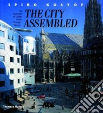 The City Assembled libro in lingua di Castillo Greg