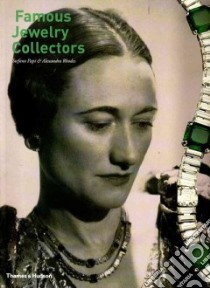 Famous Jewelry Collectors libro in lingua di Papi Stefano, Rhodes Alexandra