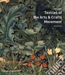 Textiles of the Arts and Crafts Movement libro in lingua di Parry Linda